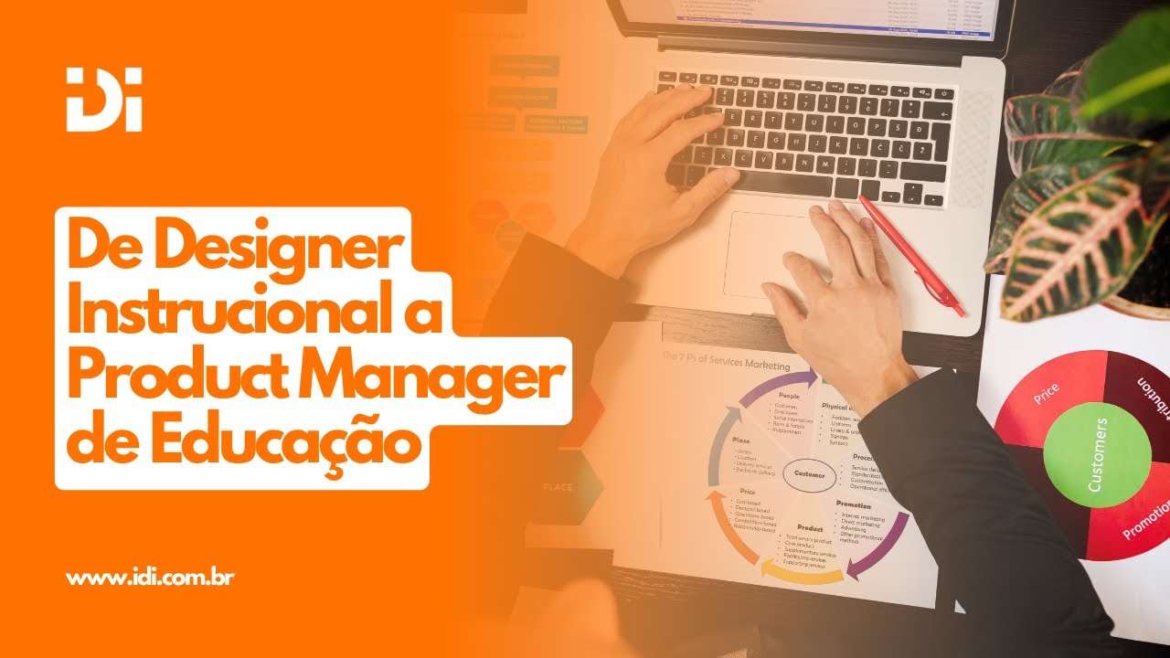 De Designer Instrucional a Product Manager de Educação