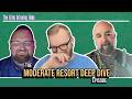 The Moderate Resort Deep Dive Episode