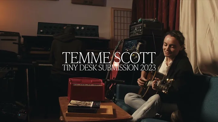 Temme Scott - Charles St - Tiny Desk Contest 2023