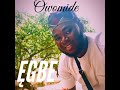 Egbe Mp3 Song