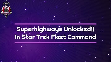 STFC - Superhighways Explained and Unlocked! Another Jules Vern Chart!!!