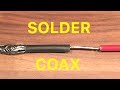 Life Hacks How To Easily Solder 2 Coax Cables Together