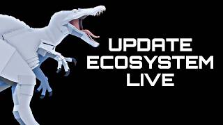 UPDATE ECOSYSTEM!!!!