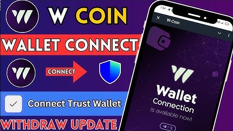 W Coin Wallet Connect - W Coin Update - W Coin Mining - W Coin Trust Wallet Connect - Wcoin Withdraw
