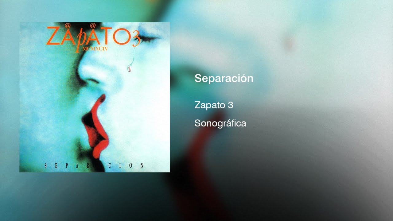 Watch Zapato 3 - Separación (1994) || Full Album || on YouTube Watch Zapato 3 - Separación (1994) || Full Album || on YouTube
