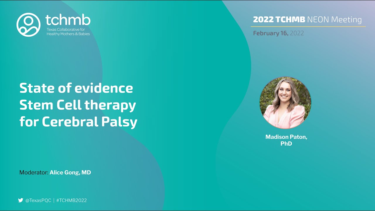 State of evidence Stem Cell therapy for Cerebral Palsy | 2022 NEON Meeting