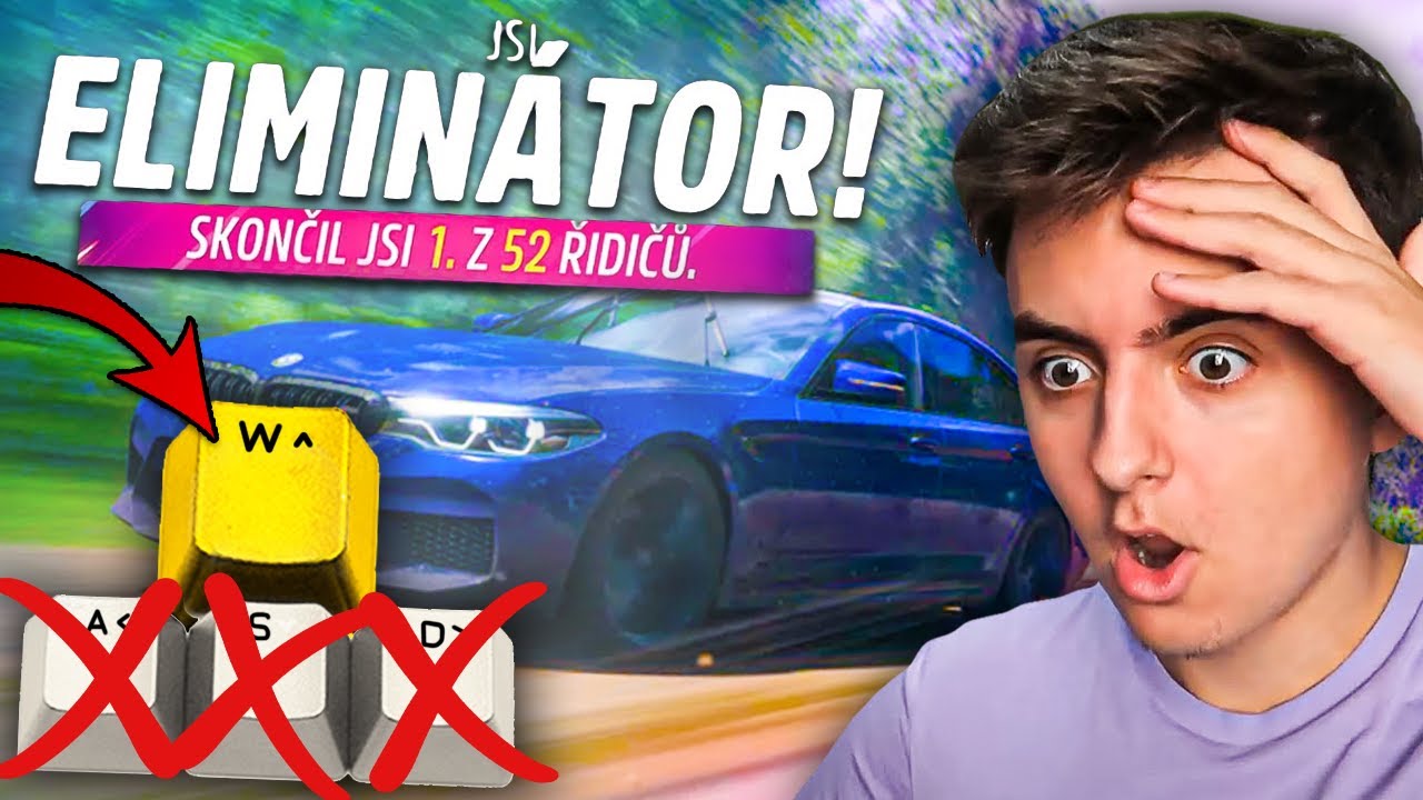 Forza Eliminator, ale Nemůžu Pustit Plyn