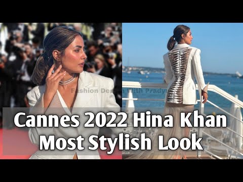 Cannes 2022: Hina Khan Most Stylish Look🔥|| Cannes Film Festival 2022...