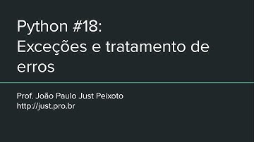 Python #18 - Exceções e tratamento de erros