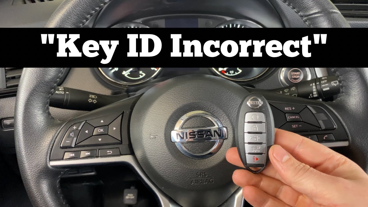 How To Start A 2017 - 2021 Nissan Rogue With Key ID Incorrect - Dead