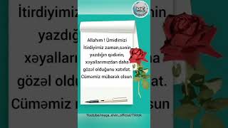 Cumanız Mubarek Olsun Dini Status Dini Video Vatsap Üçün Status