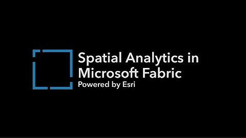Spatial Analytics in Microsoft Fabric