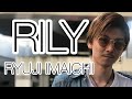 RILY / RYUJI IMAICHI ~cover SAKITO~