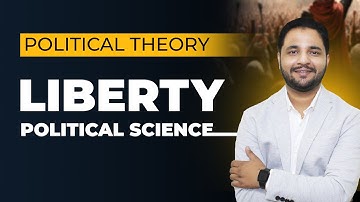 LIBERTY IN POLITICAL SCIENCE | UGC NET POLITICAL SCIENCE 2025 EXAM | ANURAG SHARMA SIR