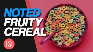 Fruity Cereal 🥣 | Noted: 171