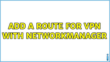 Ubuntu: add a route for VPN with NetworkManager