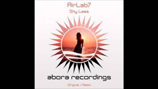 AirLab7 - Shy Lass (Original Mix)