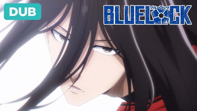 Dub PT) BLUELOCK A Segunda Seleção - Assista na Crunchyroll