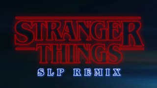 Kids - Stranger Things Slp Remix
