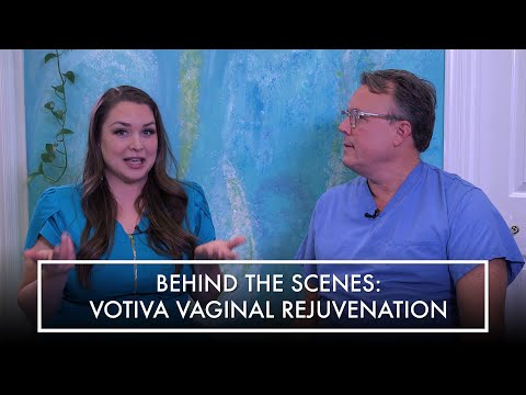 Votiva Vaginal Rejuvenation - Everything You Want to Know but were Afraid to Ask