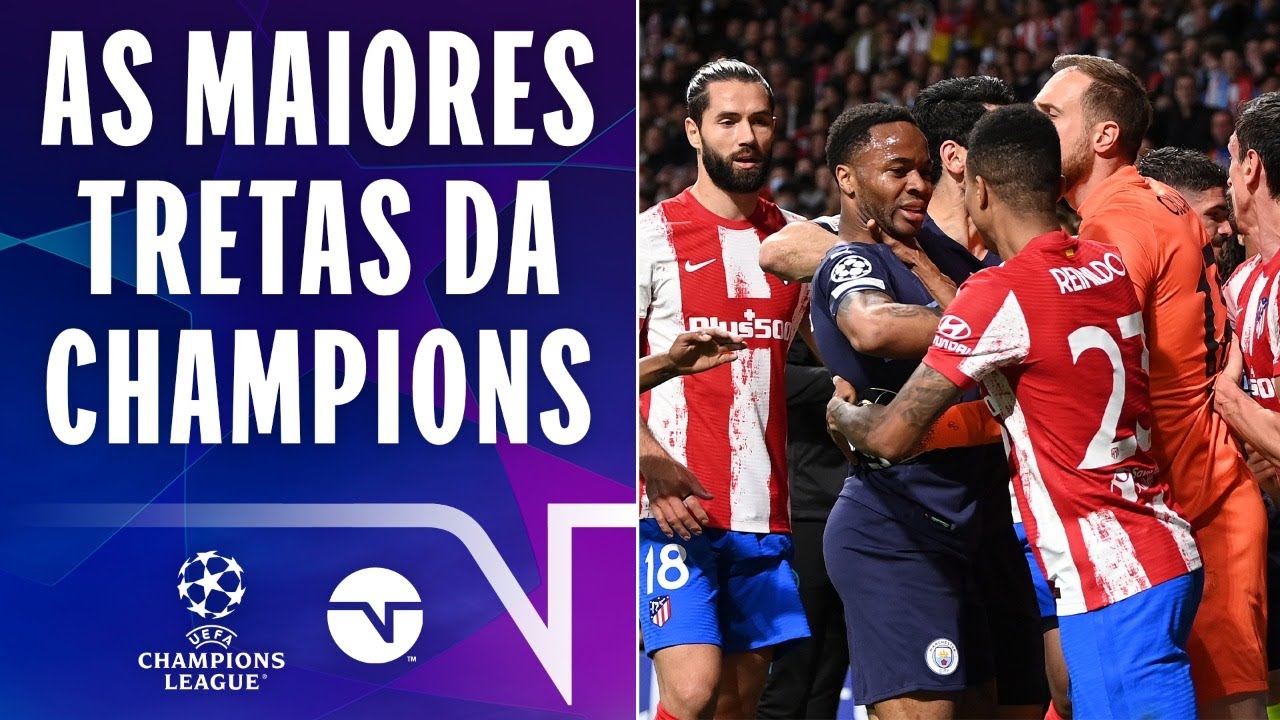 SOCO, CHUTE E BRIGA GENERALIZADA! AS MAIORES TRETAS DA CHAMPIONS LEAGUE 2021/2022