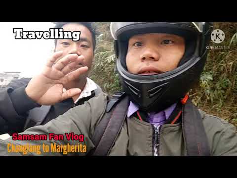 Changlang to Margherita traveling. Arunachal Pradesh||Northeast||India.