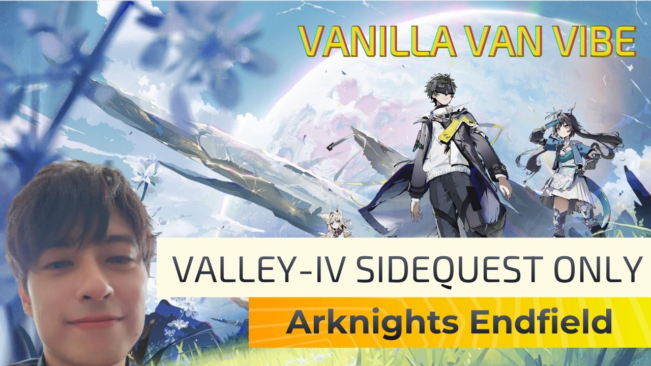 Sidequest Valley-IV SELESAI 19 - Arknights Endfield