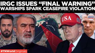 Hormuz Explodes Irgc Threatens Warships With harsh Decisive Response In Oil Corridor Crisis