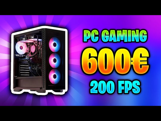 LE MEILLEUR PC GAMER POUR FORTNITE A 600 EUROS ! 