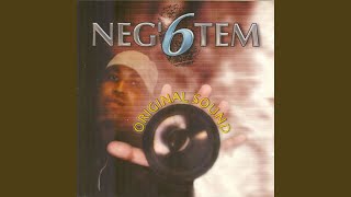 Video thumbnail of "Neg'6 tem - Quand j'avance"