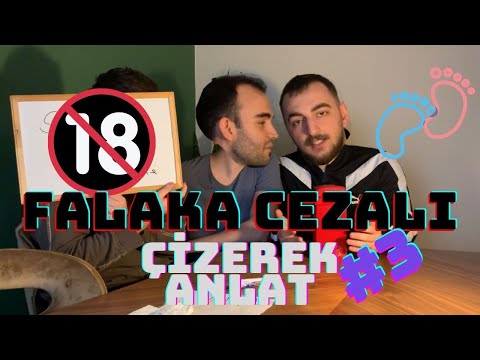 FALAKA CEZALI ÇİZEREK ANLAT #3(AYAKLARI KOPARTTIK) w/Engin, Celal