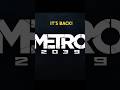 Metro 2039! It’s back!