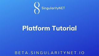 SingularityNET Beta Platform Tutorial screenshot 1