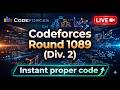 🔴 LIVE – Codeforces Round 1089 (Div. 2) | Solving Problems in C++ | CP |B. Simply Sitting on Chairs