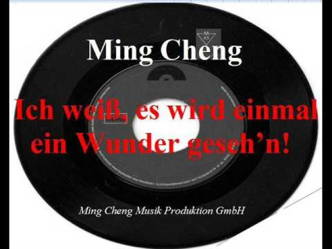 Ich weiss es wird einmal ein Wunder geschehen- Ming Cheng