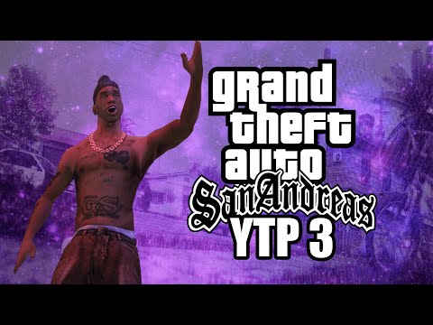 GTA SA YTP VOL 3 