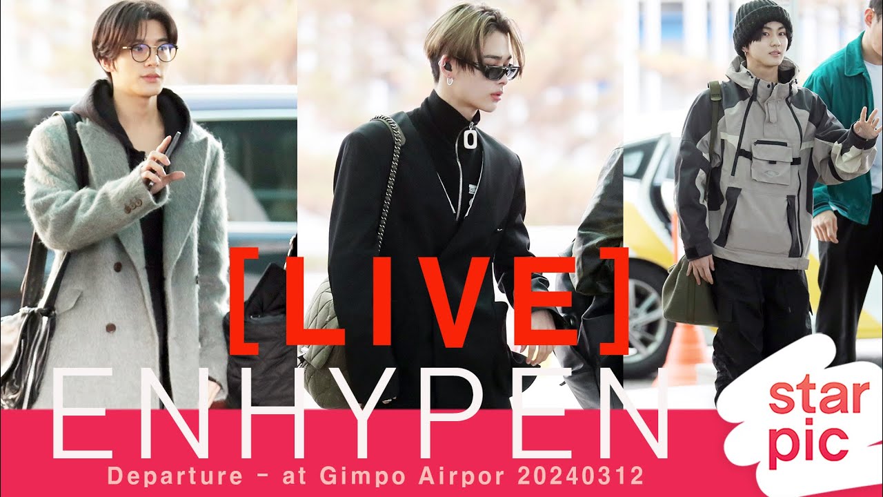 [LIVE]   엔하이픈 정원-니키-제이크 '존잘남들의 외출' [STARPIC] / ENHYPEN Departure - at Gimpo Airpor 20240312