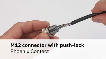 Assemble shielded M12 connectors with Push-Lock connection