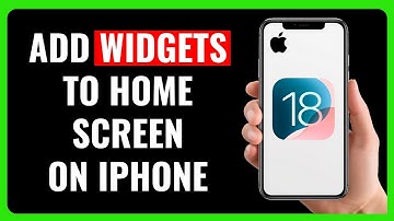 How to Add Widgets to Home Screen on iPhone (iOS 18)