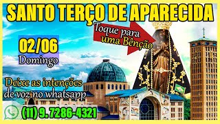 SANTO TERÇO DE APARECIDA 02 DE JUNHO DOMINGO (02/06/24) | Terço Aparecida Hoje