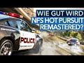 Ist Need for Speed Hot Pursuit als Remaster so genial wie früher?