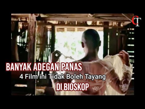 4 Film Indonesia Adegan Panas yang Tidak Boleh Tayang Di Bioskop