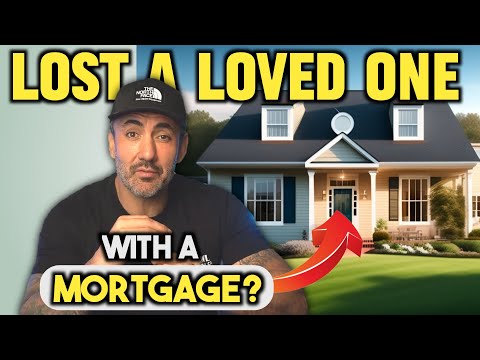 What Happens When A Family Member Passes Away And Has A Mortgage On Their Home?