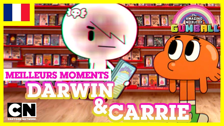 Le Monde Incroyable de Gumball 🇫🇷 | Les meilleurs moments de Darwin et Carrie #1