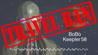 A PSA from our GALACTIC OVERLORDS | Travel Ban