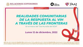 ? Foro Intersectorial: “Realidades comunitarias de la respuesta al VIH a través de las fronteras”