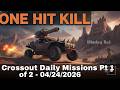 Crossout Daily Missions Pt 1 of 2 - 04/24/2026