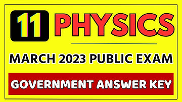 11th Physics Public Exam 2023 Official Answer key | 11th Physics 2023 Official Answer key