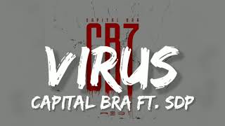 Capital Bra ft. SDP - Virus (Lyrics)