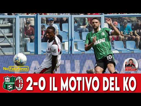 Video SASSUOLO-MILAN 2-0 Milan senza anima e senza Champions?